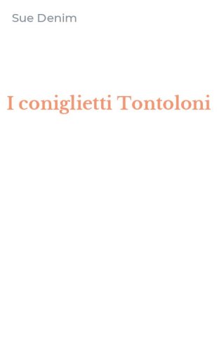 I coniglietti Tontoloni