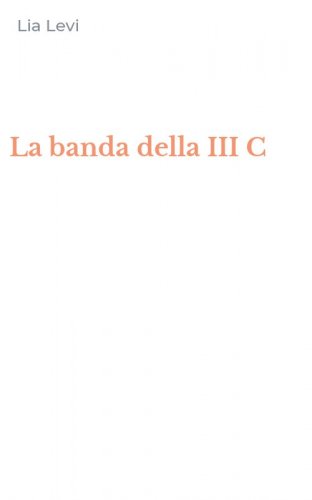 La banda della III C