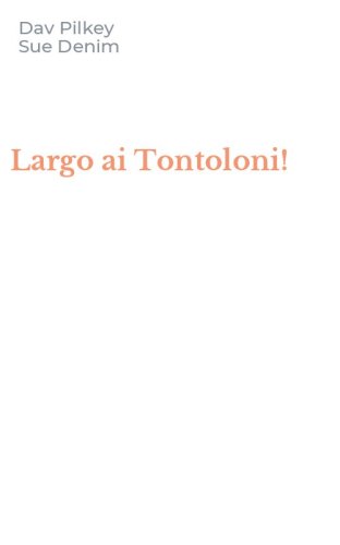 Largo ai Tontoloni!