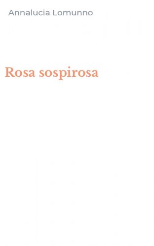 Rosa sospirosa