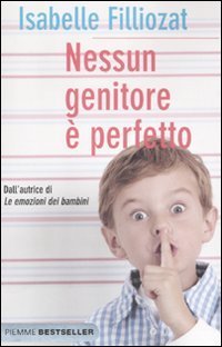 Nessun genitore &egrave; perfetto