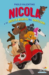 Nicola e la societ&agrave; segreta dei Gentilcani