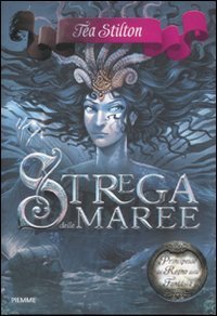 Strega delle maree. Principesse del regno della fantasia