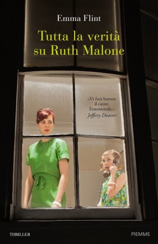 Tutta la verit&agrave; su Ruth Malone