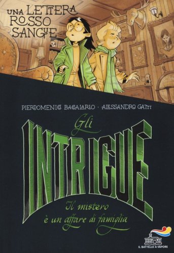 Una lettera rosso sangue. Gli Intrigue