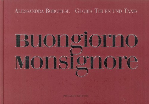 Buongiorno Monsignore