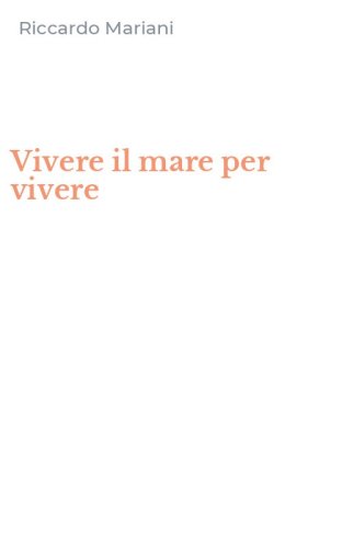 Vivere il mare per vivere