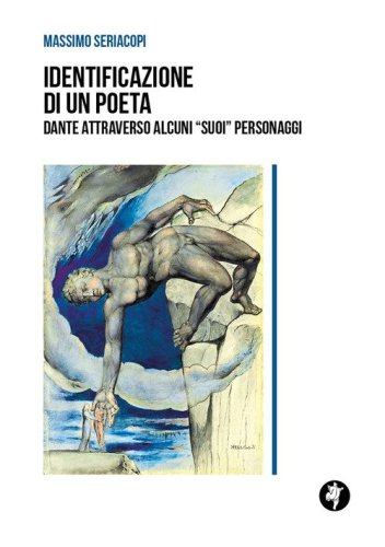 Identificazione di un poeta. Dante attraverso alcuni &laquo;suoi&raquo; personaggi