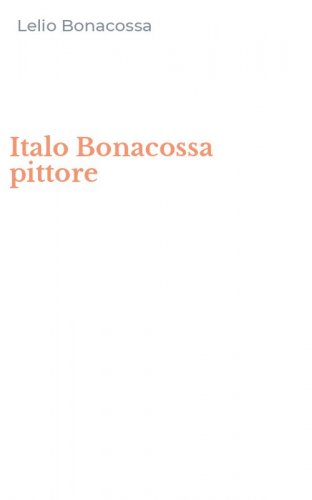 Italo Bonacossa pittore