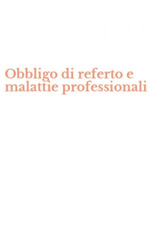 Obbligo di referto e malattie professionali