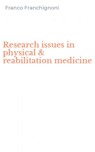 Research issues in physical & reabilitation medicine