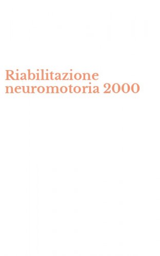 Riabilitazione neuromotoria 2000