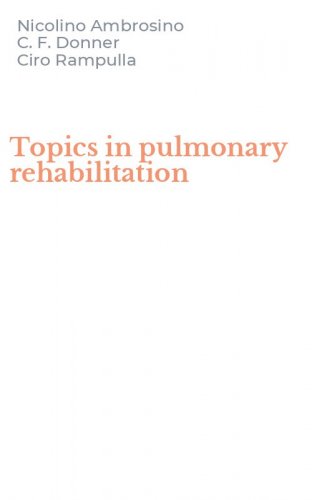 Topics in pulmonary rehabilitation