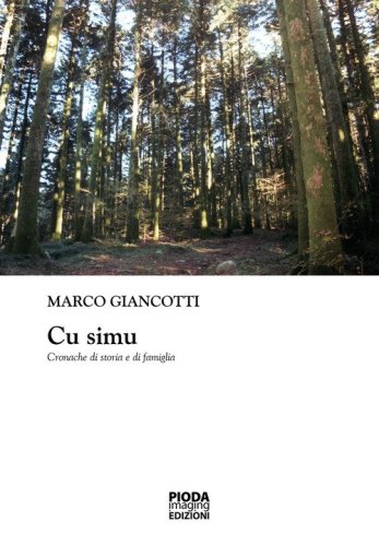 Cu simu. Cronache di storia e di famiglia