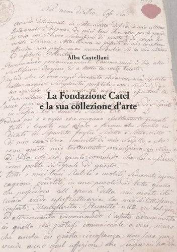 La Fondazione Catel e la sua collezione d'arte