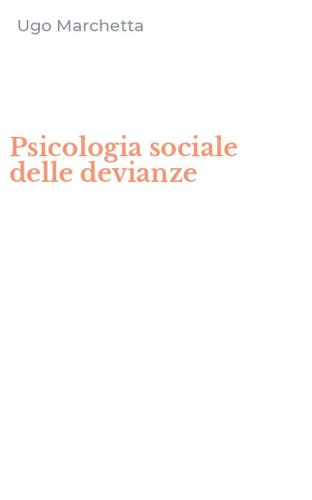 Psicologia sociale delle devianze