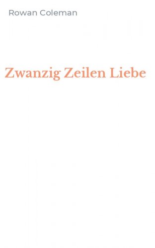 Zwanzig Zeilen Liebe