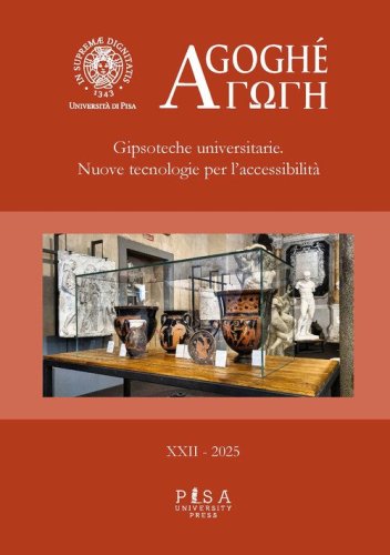 Agoghè. Atti della scuola di specializzazione in beni archeologici