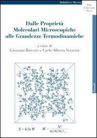 Dalle propriet&agrave; molecolari microscopiche alle grandezze termodinamiche