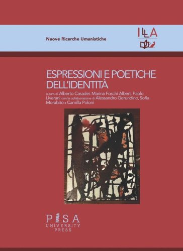 Espressioni e poetiche dell'identit&agrave;