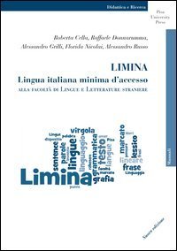 Limina. Lingua italiana minima d'accesso alla Facolt&agrave; di Lingue e Letterature Straniere