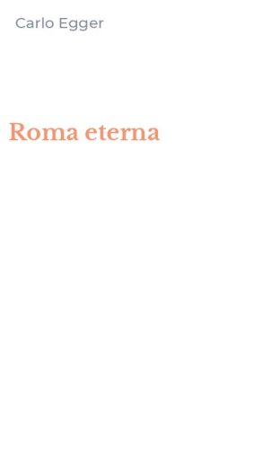 Roma eterna