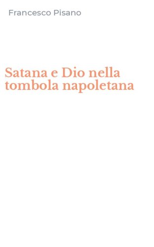 Satana e Dio nella tombola napoletana
