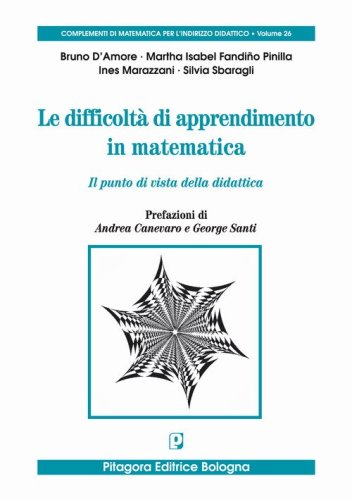 Le difficolt&agrave; di apprendimento in matematica. Il punto di vista della didattica
