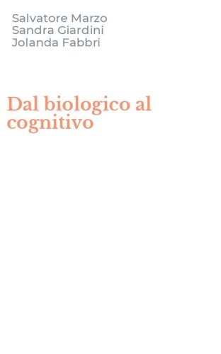 Dal biologico al cognitivo