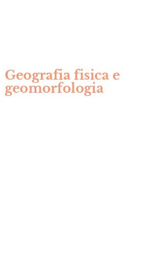 Geografia fisica e geomorfologia