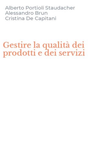 Gestire la qualit&agrave; dei prodotti e dei servizi