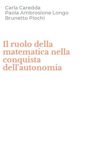 Il ruolo della matematica nella conquista dell'autonomia