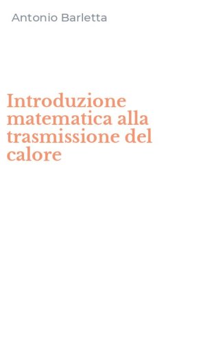 Introduzione matematica alla trasmissione del calore