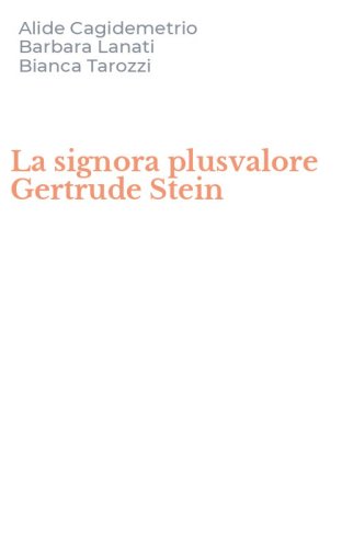 La signora plusvalore Gertrude Stein