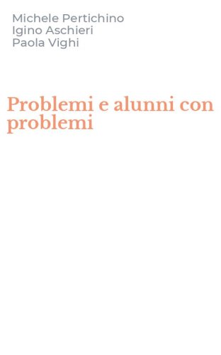 Problemi e alunni con problemi