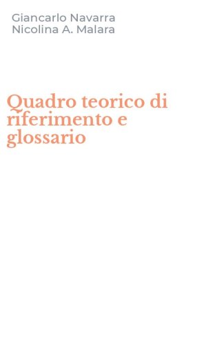 Quadro teorico di riferimento e glossario