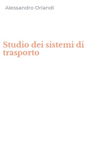 Studio dei sistemi di trasporto