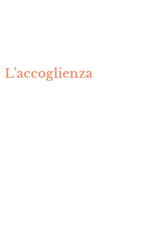 L'accoglienza