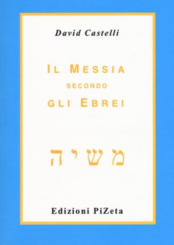 Il Messia secondo gli ebrei