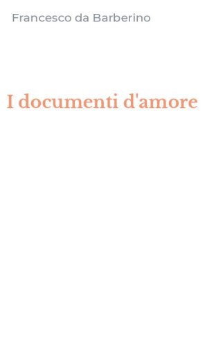 I documenti d'amore