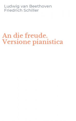 An die freude. Versione pianistica