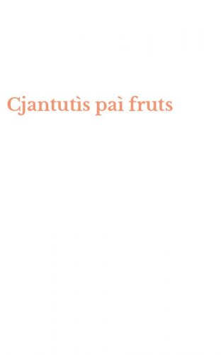 Cjantut&igrave;s pa&igrave; fruts