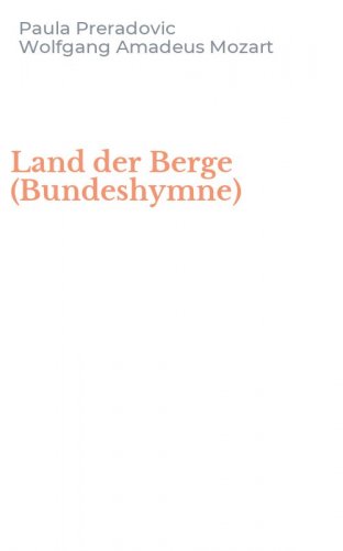 Land der Berge (Bundeshymne)