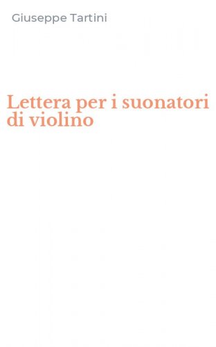 Lettera per i suonatori di violino
