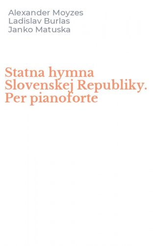 Statna hymna Slovenskej Republiky. Per pianoforte