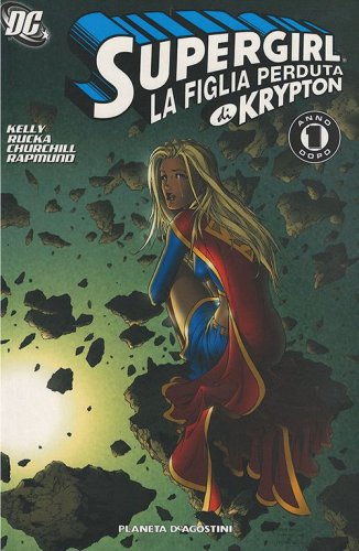 La figlia di Kripton. Supergirl