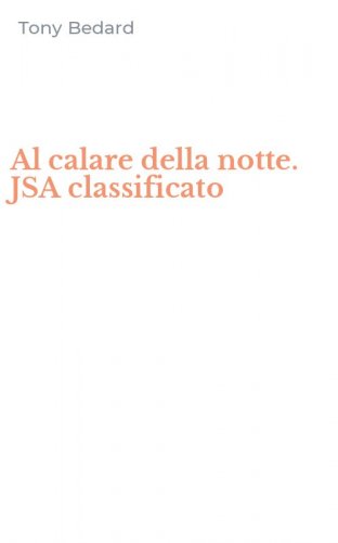 Al calare della notte. JSA classificato