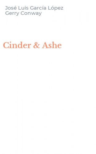 Cinder & Ashe
