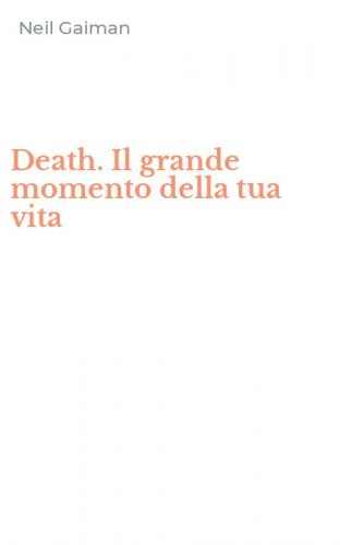 Death. Il grande momento della tua vita