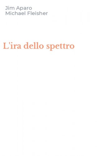 L'ira dello spettro